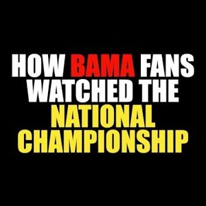 How Bama Fans Watched The National Championship (2018)