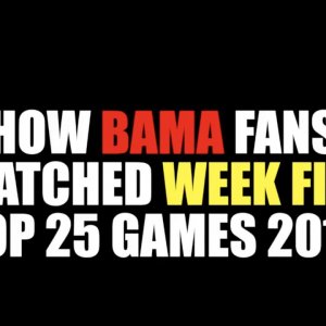 How Bama Fans Watched Week Five Top 25 Games 2018